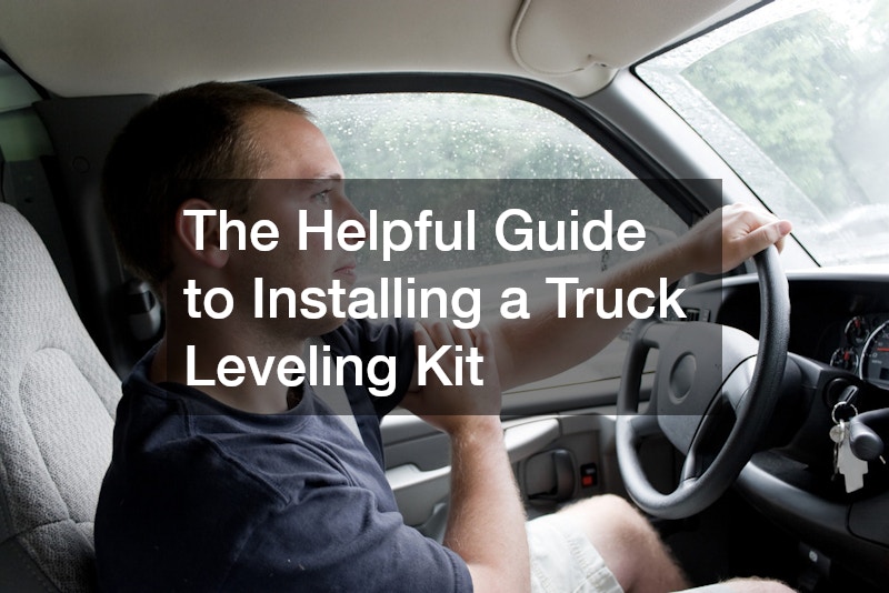 The Helpful Guide to Installing a Truck Leveling Kit